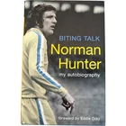 Norman Hunter Biting Talk Autobiography Signed Book Football Legend