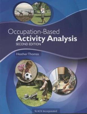 Occupation-Based Activity Analysis - Paperback - GOOD