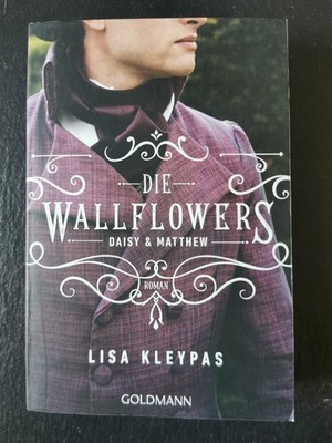 Die Wallflowers - Daisy & Mathew | Lisa Kleypas | 9783442493449 | Gut