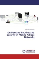 Soke Onyemelukwe | On-Demand Routing And Security In Mobile Ad-Hoc Networks
