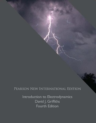 Introduction to Electrodynamics: Pe..., Griffiths, Davi