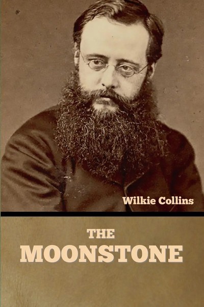 Wilkie Collins | The Moonstone | Taschenbuch | Englisch | Bibliotech Press-image