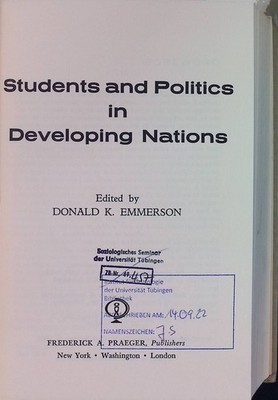 Students and Politics in Developing Nations. Emmerson, Donald K.:
