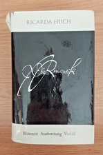 German Edition Die Romantik Ausbreitung Blütezeit und Verfall by Ricarda Huch