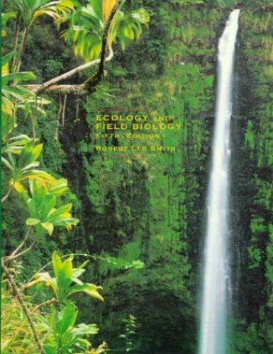 Ecology and Field Biology (5th Edition) by Smith, Robert Leo