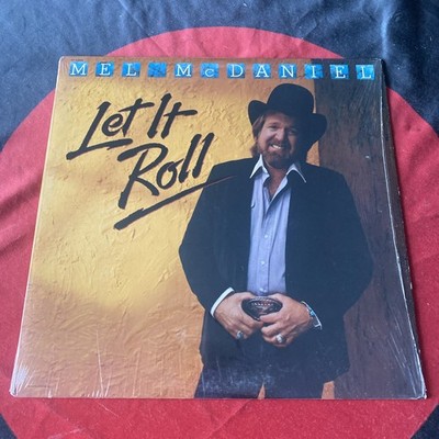 Mel McDaniel - Let It Roll (1985, Vinyl LP)  Baby s Got Her Blue Jeans On 