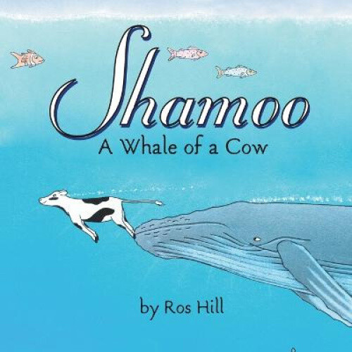 Thumbnail - Shamoo, A Whale Of A Cow By Ros Hill