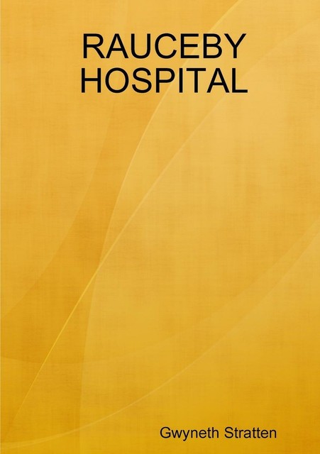 Thumbnail - Stratten, Gwyneth Rauceby Hospital Book Neu