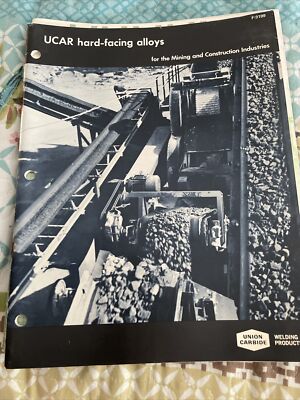 UCAR Hard Facing Alloys Brochure Vintage