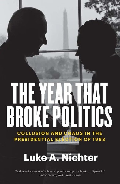 The Year That Broke Politics | Luke A Nichter | Englisch | Taschenbuch | 2024-image