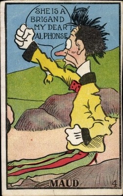 Künstler Ak Maud, Sie ist eine Räuberin, mein lieber Alphonse - 4187194