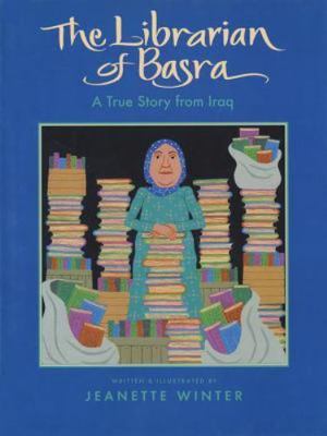 The Librarian of Basra: A True Story fro- Jeanette Winter, 0152054456, hardcover