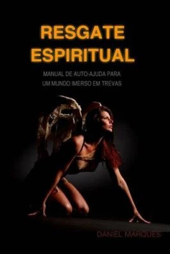 Resgate Espiritual: Manual de autoajuda para um mundo imerso em trevas - Picture 1 of 2