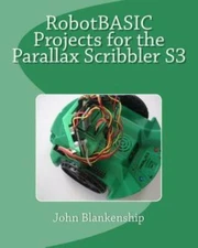 Robotbasic Projects For The Parallax Scribbler S3