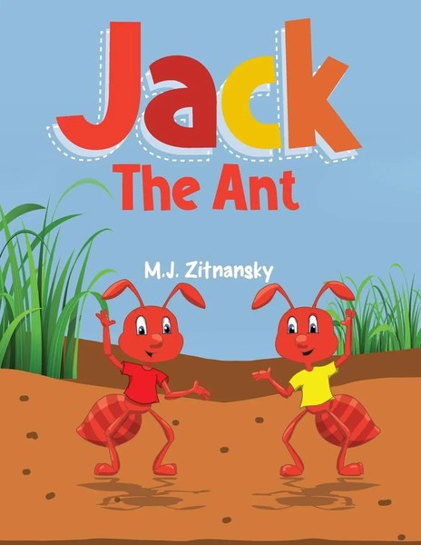 M. J. Zitnansky | Jack The Ant | Taschenbuch | Englisch (2021)-image