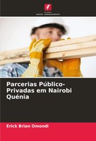 Erick Brian Omondi | Parcerias PúBlico-Privadas Em Nairobi QuéNia | Taschenbuch