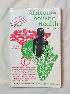 African Holistic Health by Laila O. Afrika Revised 4th Edition Paperback Book