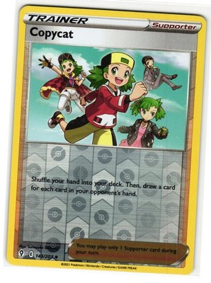 pokemon card 143 203 143/203 Trainer / supporter / Copycat / Uncommon (Evolving Skies) Cham Gaming draw a card for each card in your opponents hand Pokmon Cards 143/203. Copycat Reverse