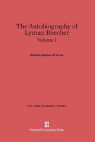 Barbara M. Cross | Cross, Barbara M.: The Autobiography Of Lyman Beecher....
