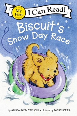 Biscuit s Snow Day Race: A Winter and Holiday Book for Kids (My First I Ca...