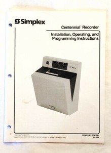 Simplex Centennial Recorder Installation, Operating, & Programming Instructions