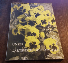Friedrich Dietert - Unser Gartenstiefmütterc...