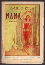 E. Zola: NANA' - Madella Editori - 1933