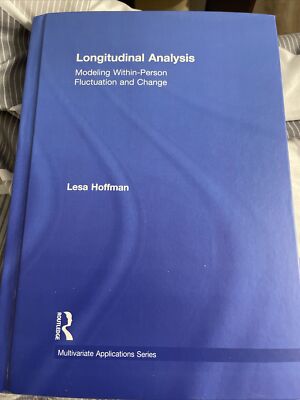 Multivariate Applications Ser.: Longitudinal Analysis : Modeling...