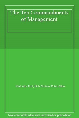 The Ten Commandments of Management,Malcolm Peel, Bob Norton, Pet