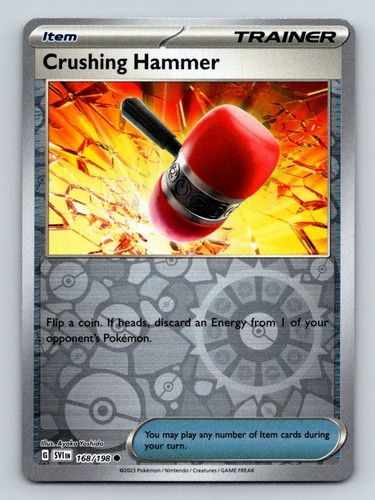 #168 Crushing Hammer 2023 Scarlet & Violet - Reverse Holo