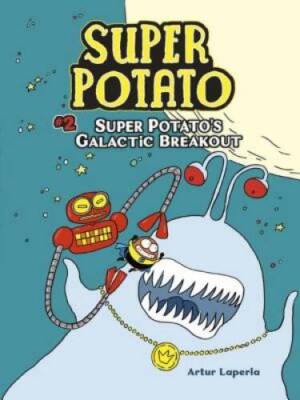 Super Potatos Galactic Breakout - Paperback By Laperla, Artur - GOOD