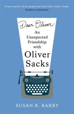 Dear Oliver, Susan R. Barry
