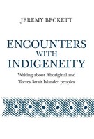 Jeremy Beckett | Encounters With Indigeneity | Taschenbuch | Englisch (2015)