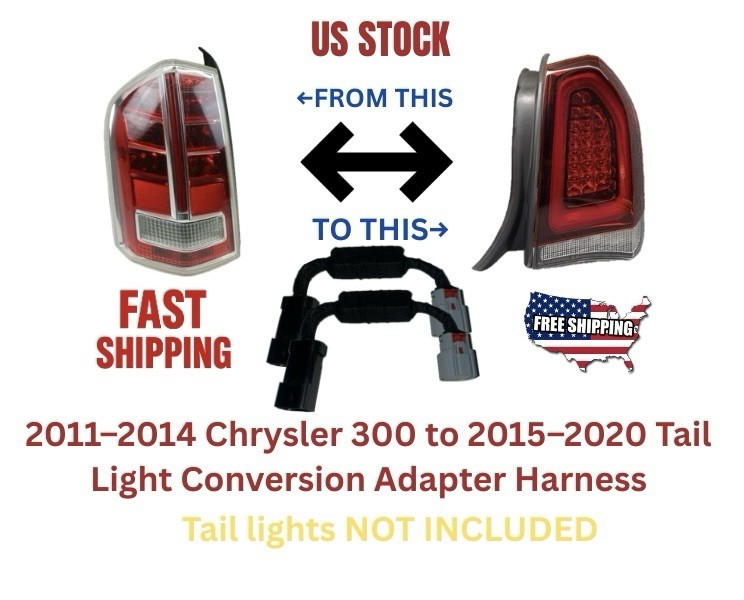 2011–2014 Chrysler 300 to 2015–2020 Tail Light Conversion Adapter Harness