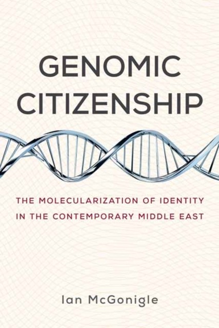 Genomic Citizenship by Ian McGonigle (Paperback Book)