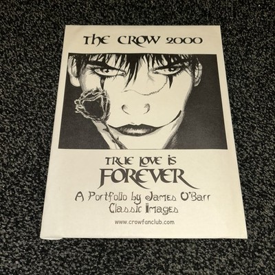 The Crow 2000 True Love Is Forever A Portfolio by James O'Barr Classic Images