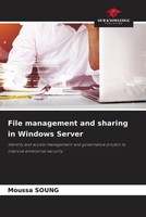 Moussa Soung | File Management And Sharing In Windows Server | Taschenbuch