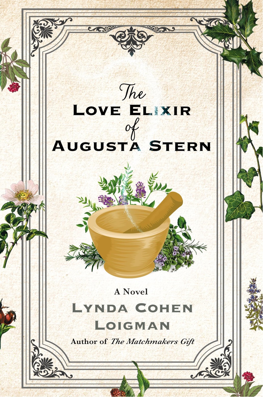 The Love Elixir of Augusta Stern. Loigman, Loigman, 9781250278104 New**