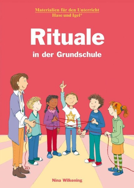 Rituale In Der Grundschule, Nina Wilkening-image