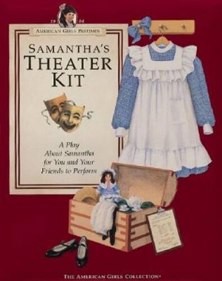 Samantha's Theater Kit (American Girls Pastimes) - Paperback - GOOD