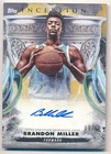 BRANDON MILLER 2024/25 TOPPS INCEPTION RC GRAIL CHASING AUTOGRAPH SP AUTO #08/50