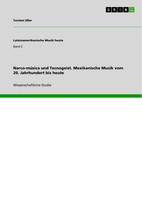 Torsten EßEr | Narco-MúSica Und Tecnogeist. Mexikanische Musik Vom 20....