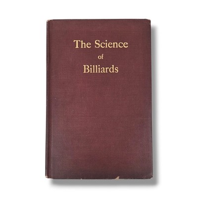RARE The Science of Billiards with Practical Applications by J T Stoddard 1913