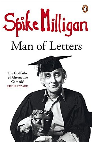Spike Milligan: Man of Letters-Spike Milligan, 9780241966921