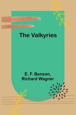 The Valkyries | E. F. Benson (u. a.) | Taschenbuch | Englisch | 2024