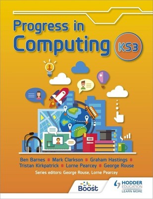 Progress in Computing: Key Stage 3 by George Rouse Paperback Book
