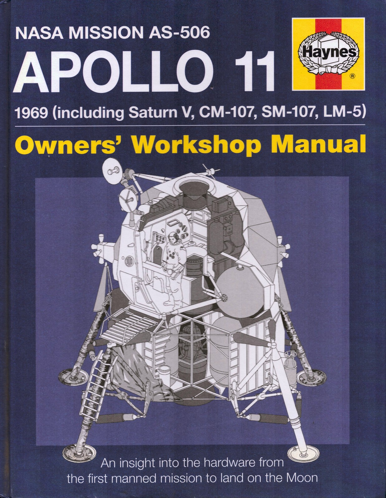 Haynes Apollo 11 1969 Nasa First Moon Landing Hb Technical Photo History Hardbou