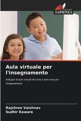 Aula virtuale per l'insegnamento by Rajshree Vaishnav (Italian) Paperback Book