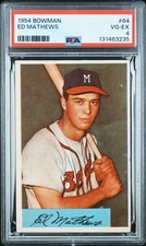 1954 Bowman #64 Eddie Mathews - Milwaukee Braves - PSA 4