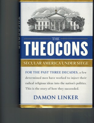 The Theocons: Secular America Under Siege